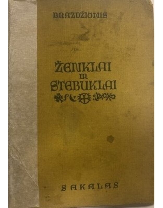 Ženklai ir stebuklai. Eilėraščiai - Brazdžionis Bernardas