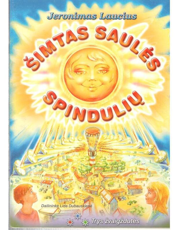Šimtas saulės spindulių - Laucius Jeronimas