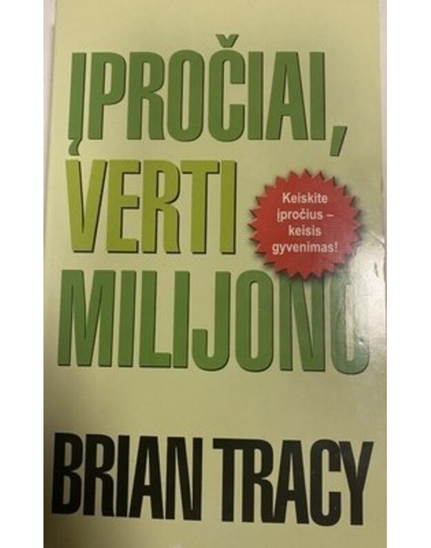 Įpročiai, verti milijono - Brian Tracy