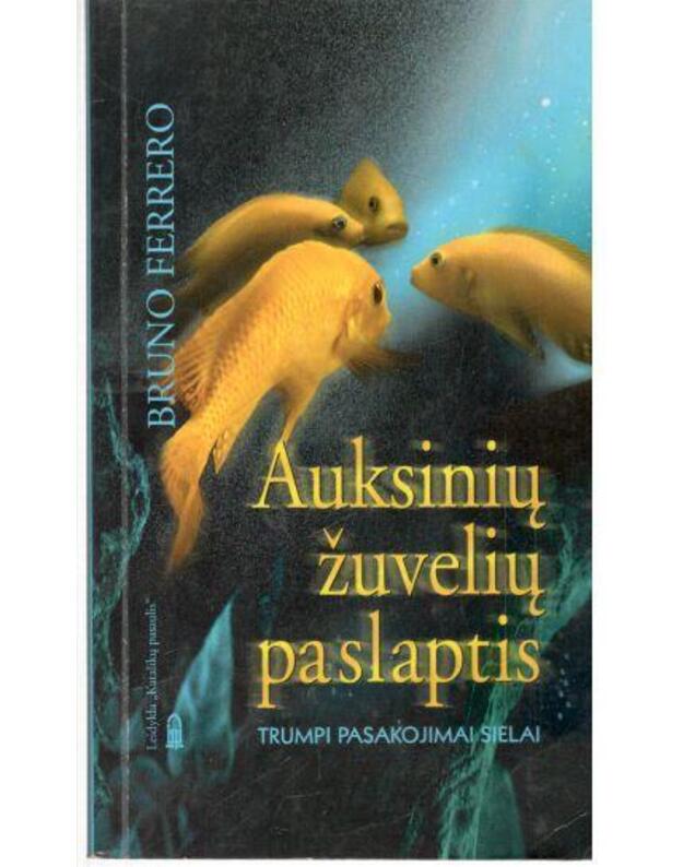 Auksinių žuvelių paslaptis - Ferrero Bruno