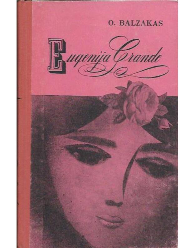Eugenija Grande - Balzakas Onore / Honore de Balzac 