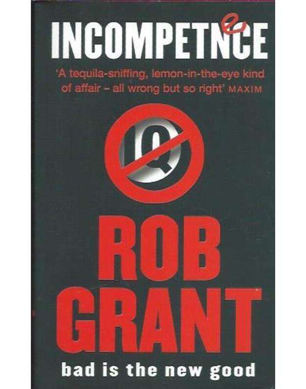Incompetence - Grant Rob