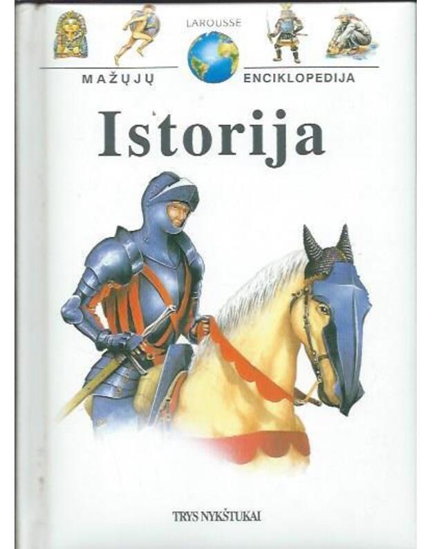 Istorija / Mažųjų enciklopedija - Žoli Dominika