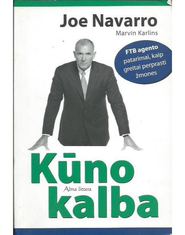 Kūno kalba. FTB agento patarimai, kaip greitai perprasti žmones - Joe Navarro, Marvin Karlins