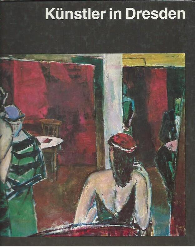 Kunstler in Dresden / Welt der Kunst - Clsubnitzer Gert