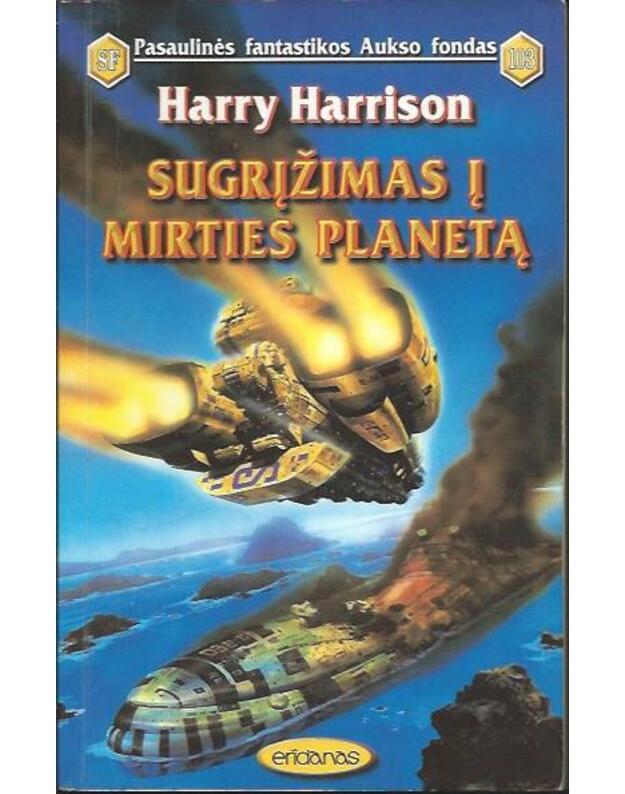 Sugrįžimas į mirties planetą / PFAF 103 - Harrison Harry 