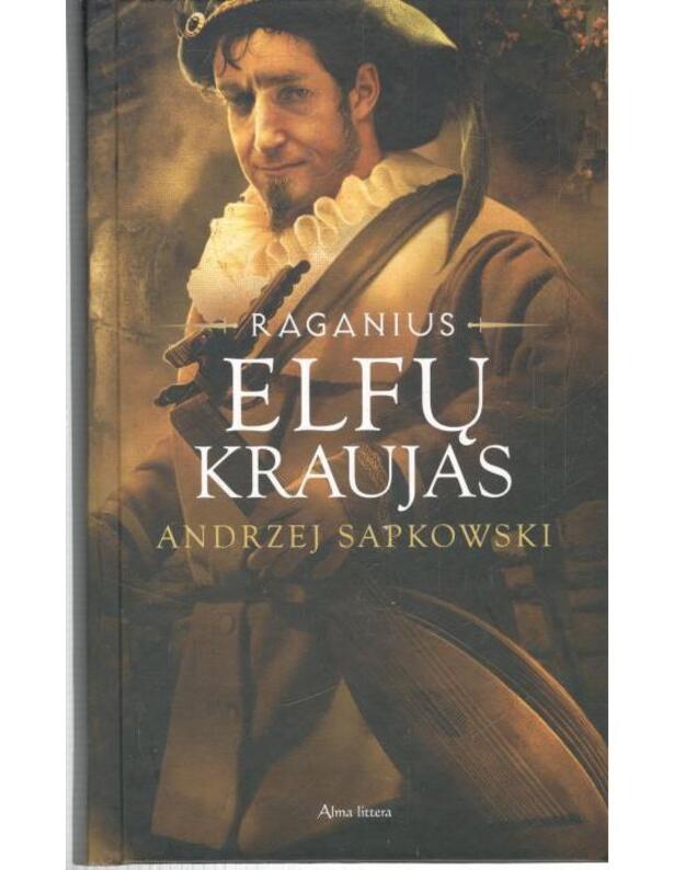 Elfų kraujas / Raganius - Sapkowski  Andrzej