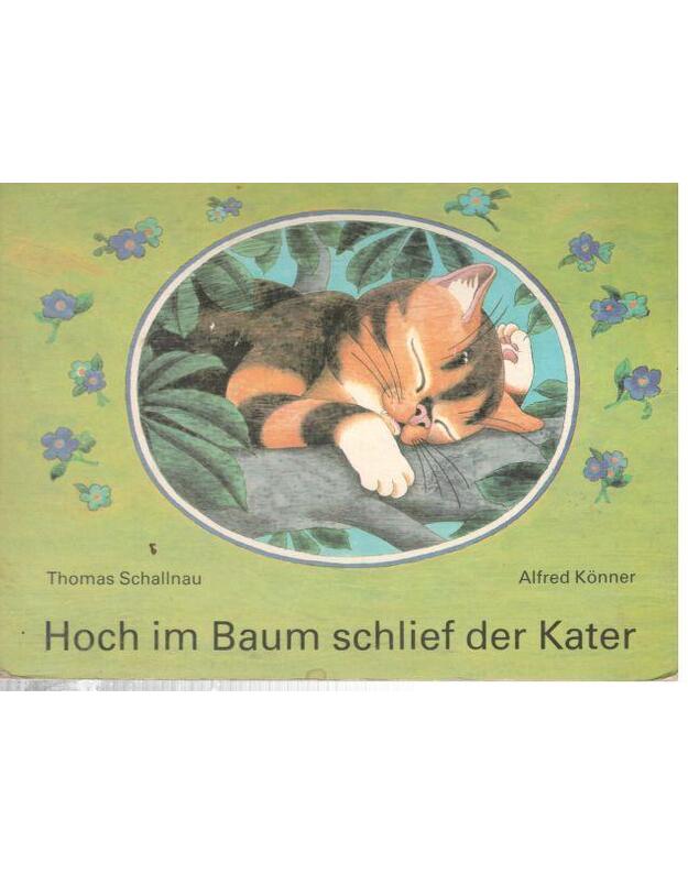 Hoch im Baum schlief der Kater - text: Alfred Koenner