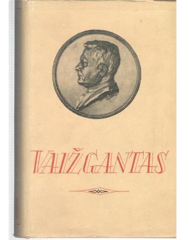 Vaižgantas. Rinktiniai raštai. T. I:  Iš kaimo buities - Vaižgantas