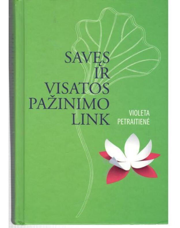 Savęs ir Visatos pažinimo link - Petraitienė Violoeta