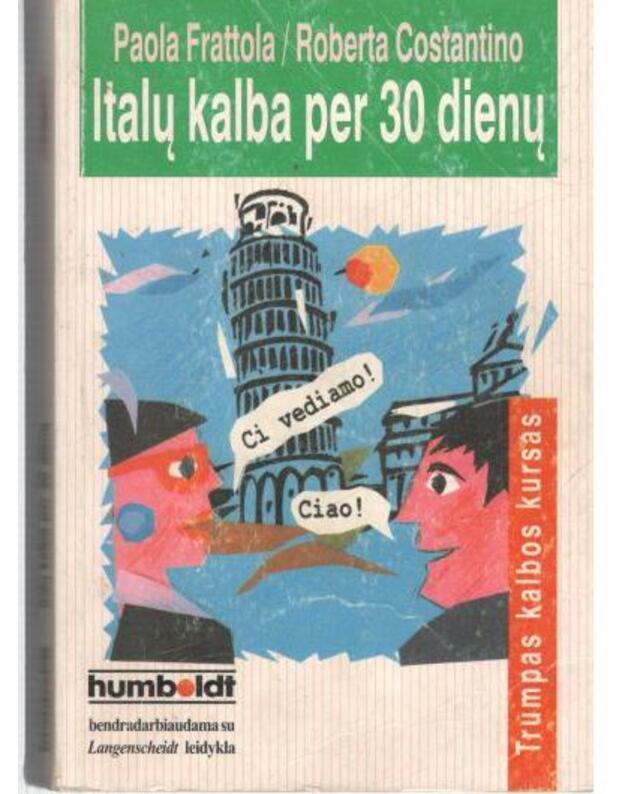 Italų kalba per 30 dienų - Frattola Paola, Costantino Roberta