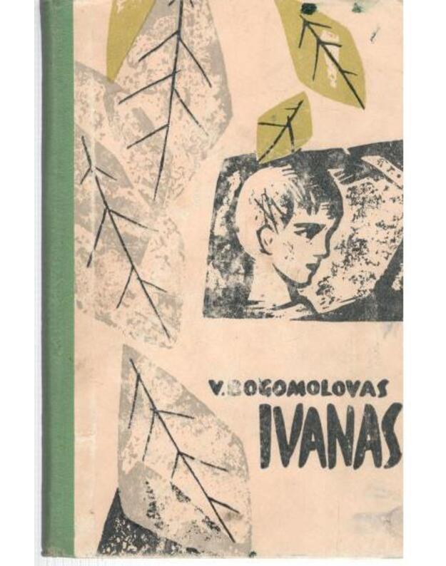 Ivanas. Apysaka - Bogomolov Vladimir