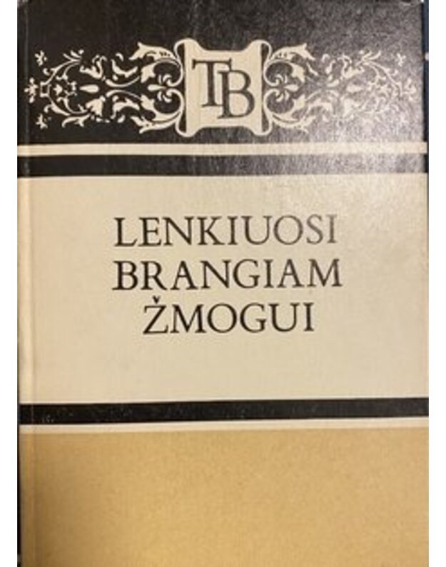 Lenkiuosi brangiam žmogui - E. Kulvietienė, sudarytoja