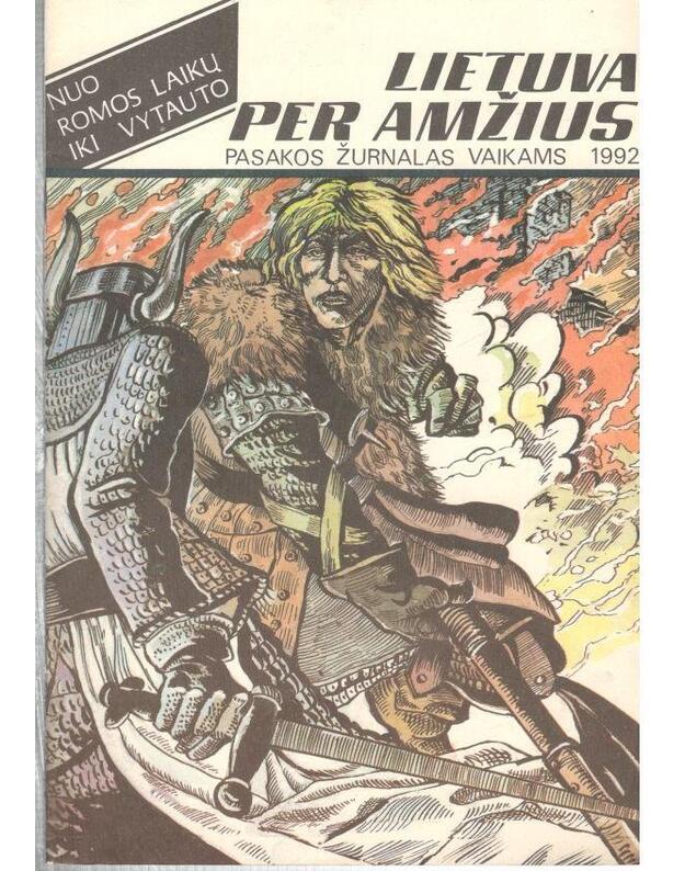 Lietuva per amžius. Pasakos žurnalas vaikams 1/1992 - Kalonaitis Romualdas, scenarijaus autorius 