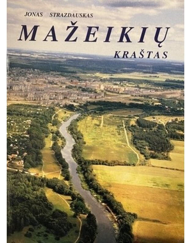 Mažeikių kraštas - Strazdauskas Jonas