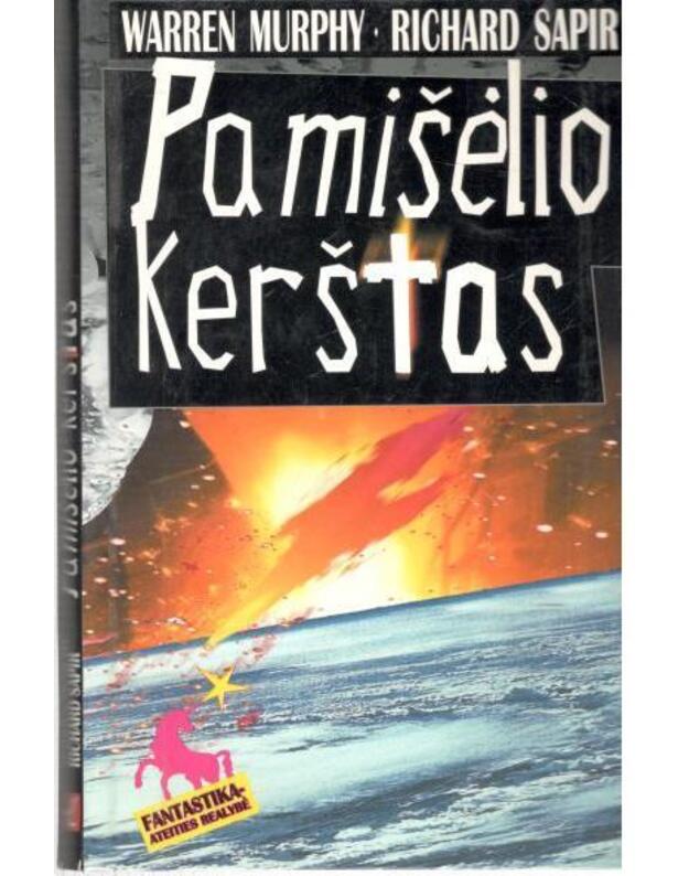 Pamišėlio kerštas / Fantastika - ateities realybė - Murphy Warren & Sapir Richard