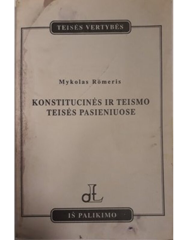 Konstitucinės ir teismo teisės pasieniuose - Romeris Mykolas