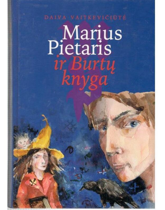 Marius Pietaris ir burtų knyga - Vaitkevičiūtė Daiva