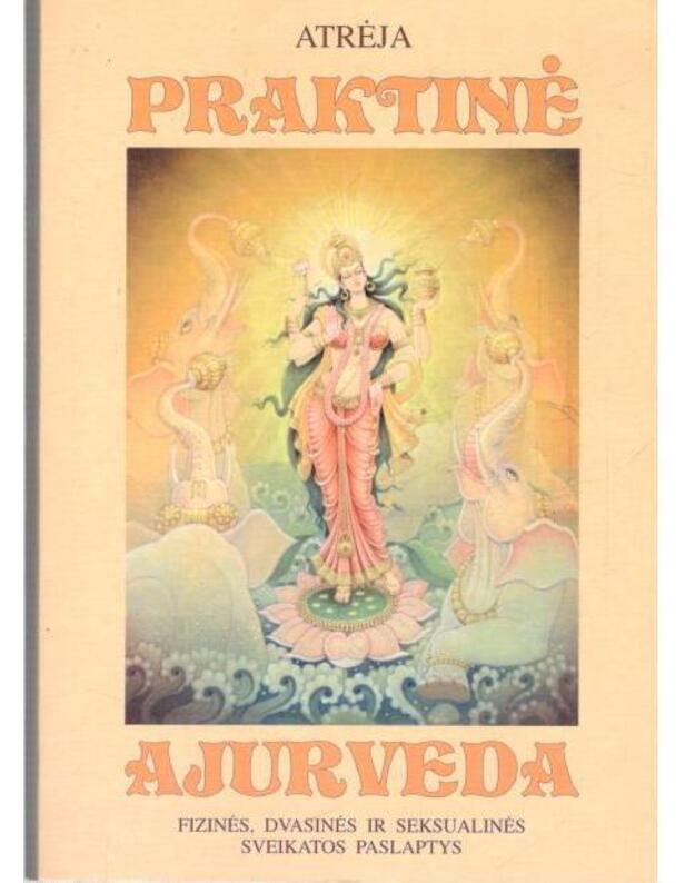Praktinė Ajurveda - Atrėja