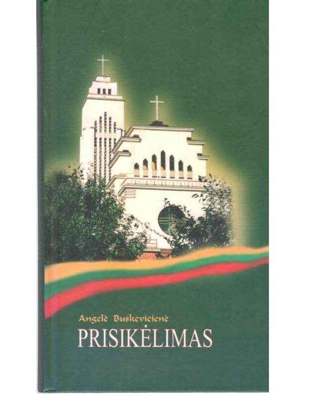Prisikėlimas - Buškevičienė Angelė