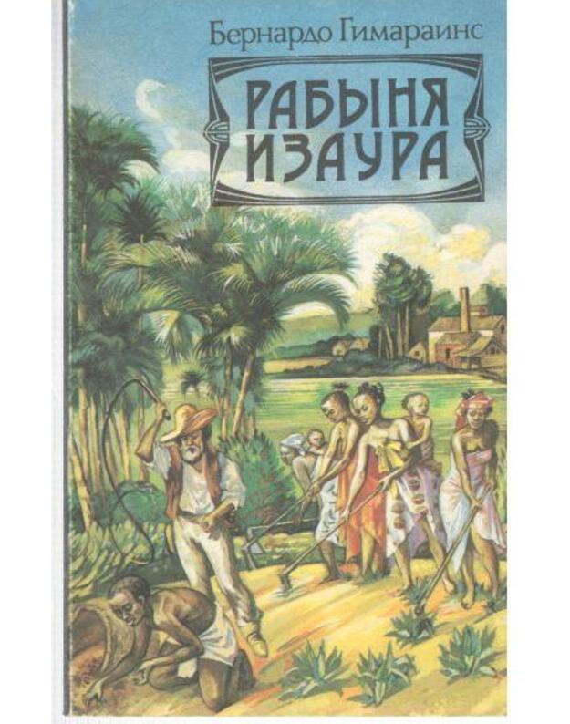 Rabynia Izaura. Roman - Gimarains Bernardo