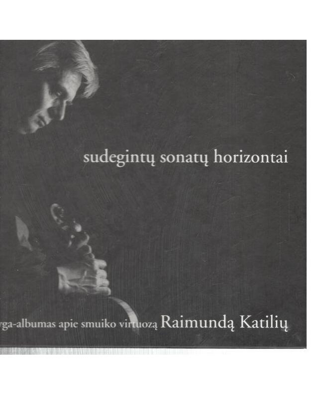 Sudegintų sonatų horizontai - Praninskas Aidas Vilnius, sudarytojas