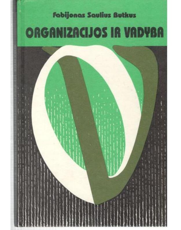Organizacijos ir vadyba - Butkus Fabijonas Saulius 