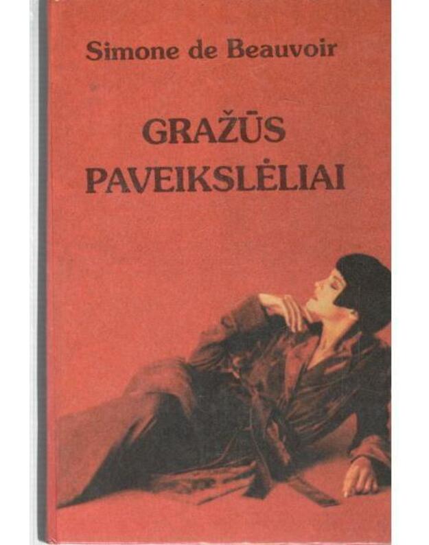 Gražūs paveikslėliai. Romanas, apysaka - Simone de Beauvoir