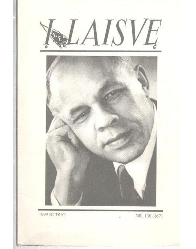 Į laisvę 1999 ruduo Nr. 130 (167) - redaktorius Juozas Baužys