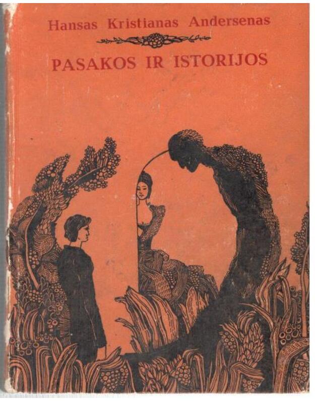 Pasakos ir istorijos - Hansas Kristianas Andersenas
