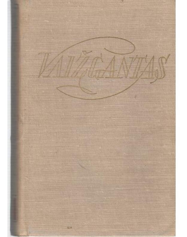 Vaižgantas. Rinktiniai raštai. T. II:  Karo vaizdai. Alegorijų vaizdai. Scenos vaizdai. Kelionių vaizdai. Iš atsiminimų. Paaiškinimai - Vaižgantas
