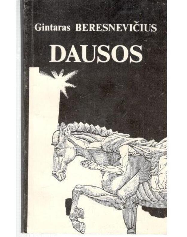 Dausos. Pomirtinio gyvenimo samprata senojoje lietuvių pasaulėžiūroje - Beresnevičius Gintaras