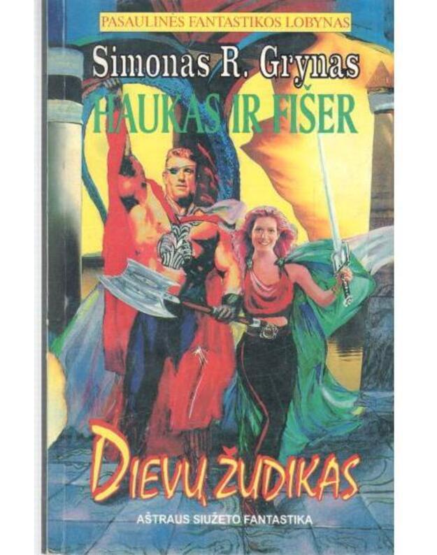 Haukas ir Fišer. Dievų žudikas / Pasaulinės fantastikos lobynas - Simonas R. Grynas