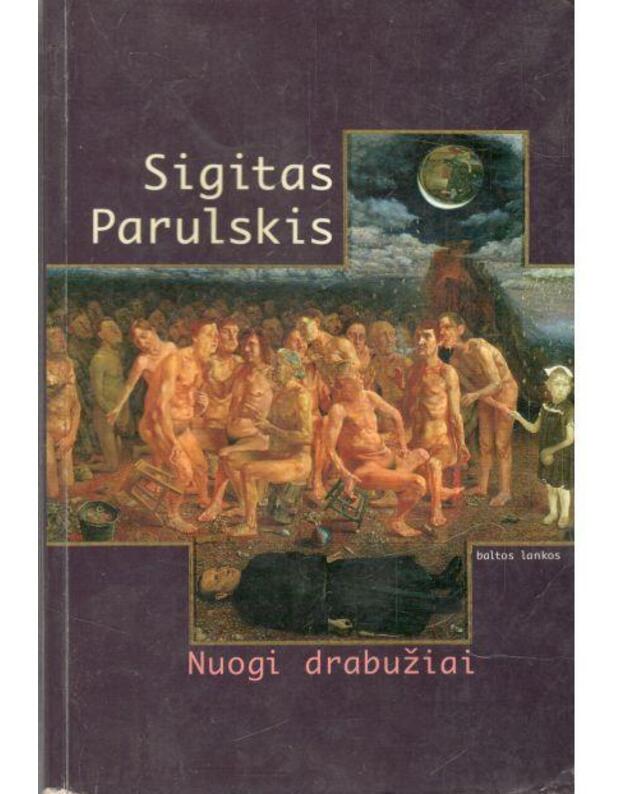 Nuogi drabužiai. Esė rinkinys - Parulskis Sigitas 