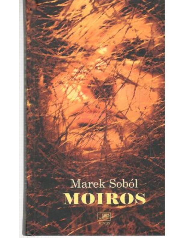 Moiros. Romanas - Sobol Marek