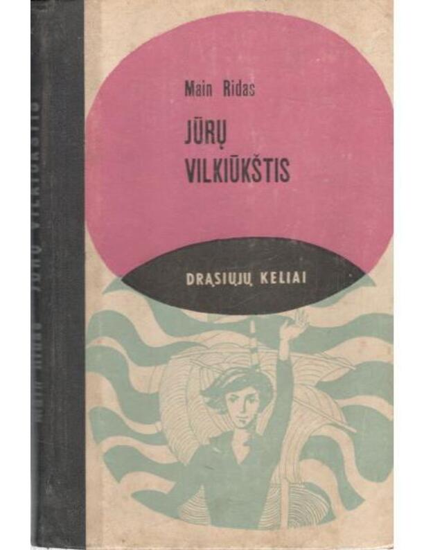 Jūrų vilkiūkštis / DK 1967 - Main Ridas
