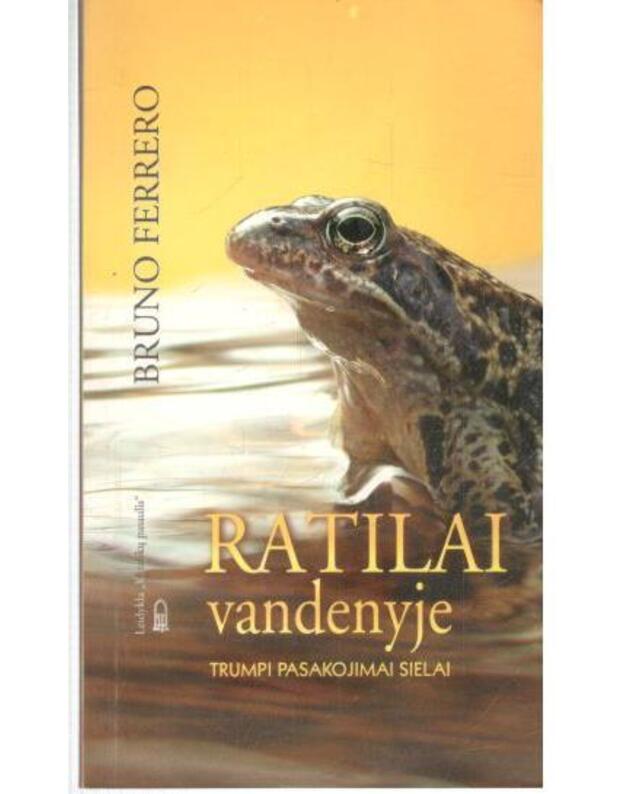 Ratilai vandenyje - Bruno Ferrero