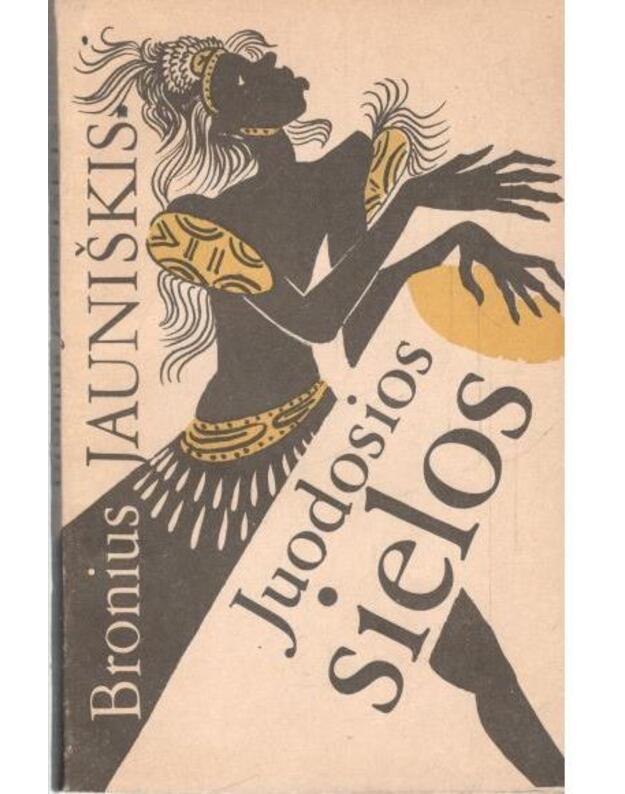 Juodosios sielos. Dokumentinė apysaka - Bronius Jauniškis