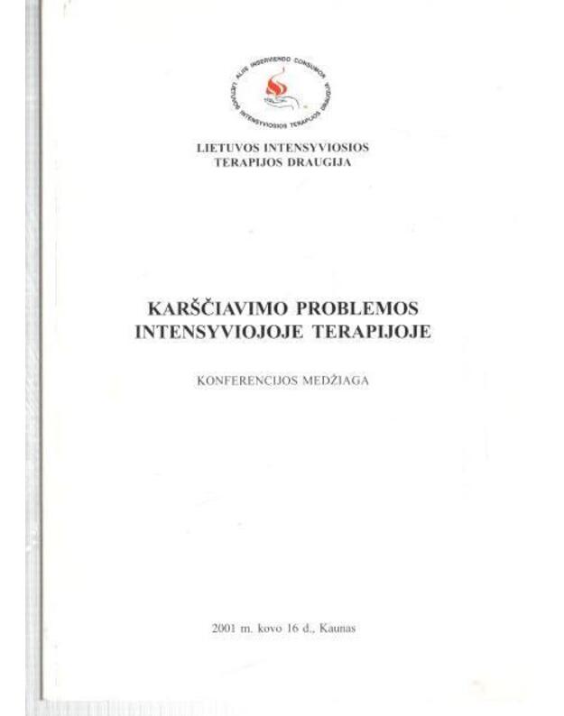 Karščiavimo problemos intensyviojoje terapijoje - Konferencijos medžiaga