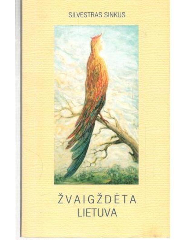 Žvaigždėta Lietuva. Alternatyvioji fantastika - Sinkus Silvestras / su AUTOGRAFU