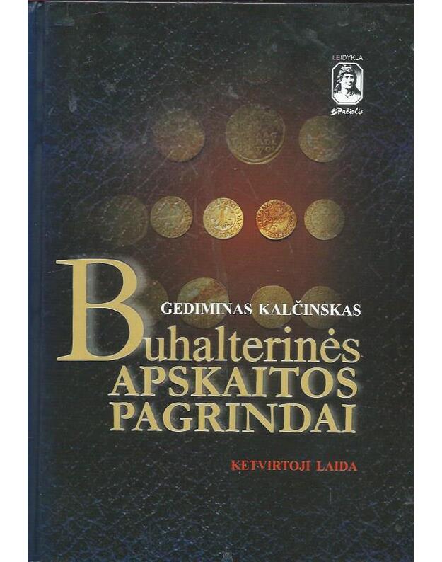 Buhalterinės apskaitos pagrindai / 4-oji laida 2001 - Kalčinskas Gediminas