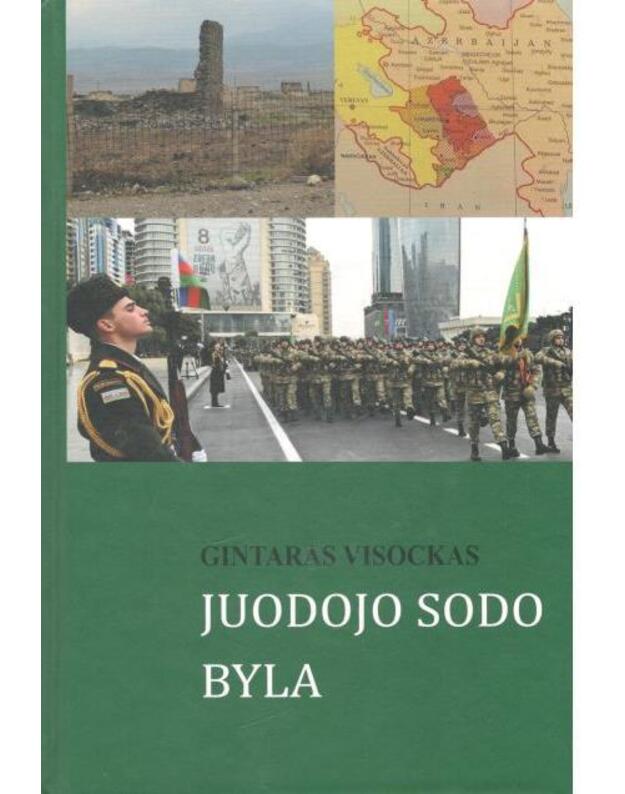 Juodojo sodo byla - Visockas Gintaras