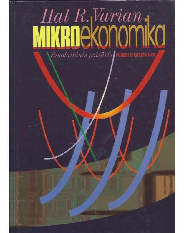 Mikroekonomika. Šiuolaikinis požiūris - Hal R. Varian