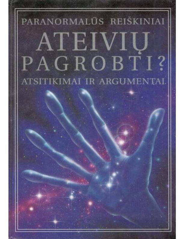 Ateivių pagrobti? Atsitikimai ir argumentai - Wintage Philippa