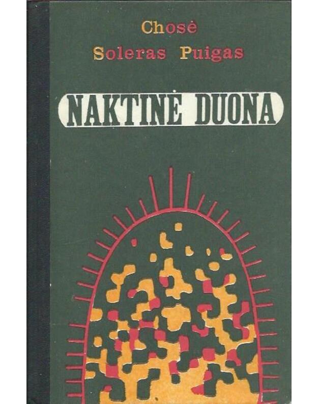 Naktinė duona - Puigas Chosė Soleras 