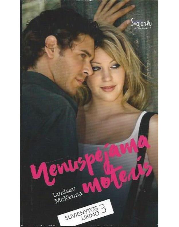 Nenuspėjama moteris / Suvienytos likimo 3 - McKenna Lindsay