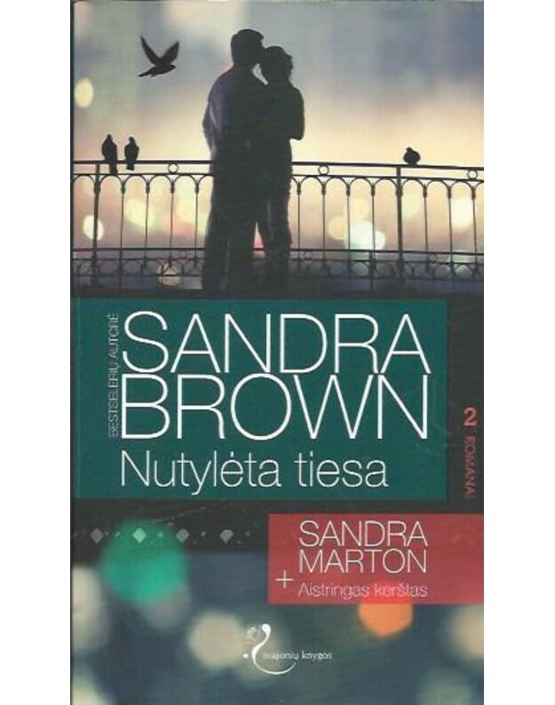 Nutylėta tiesa. Aistringas kerštas - Brown Sandra. Marton Sandra