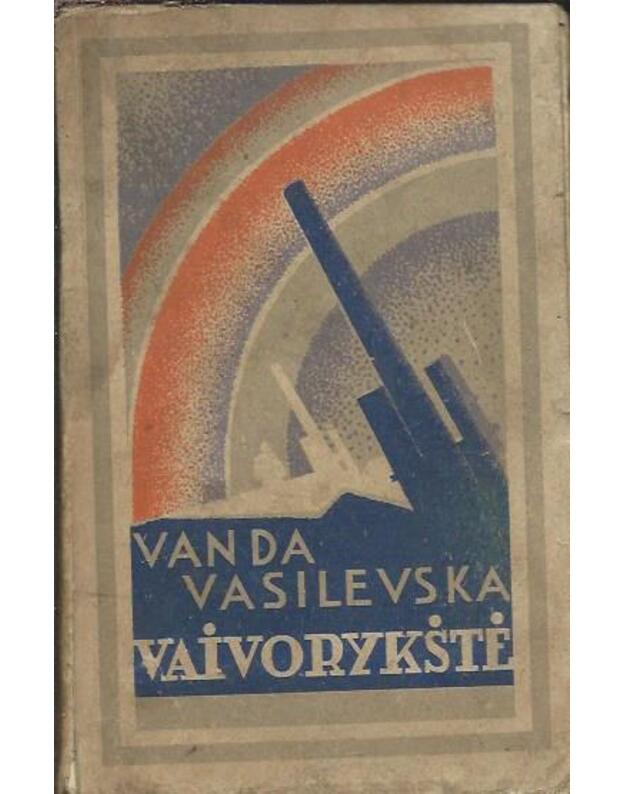 Vaivorykštė - Vasilevska Vanda