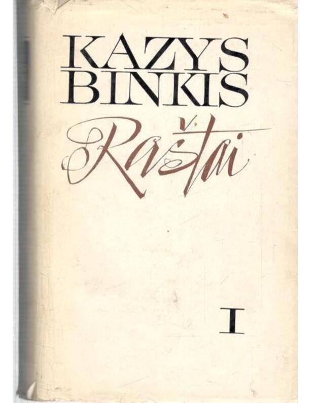 Kazys Binkis. Raštai, t. 1 - Kazys Binkis