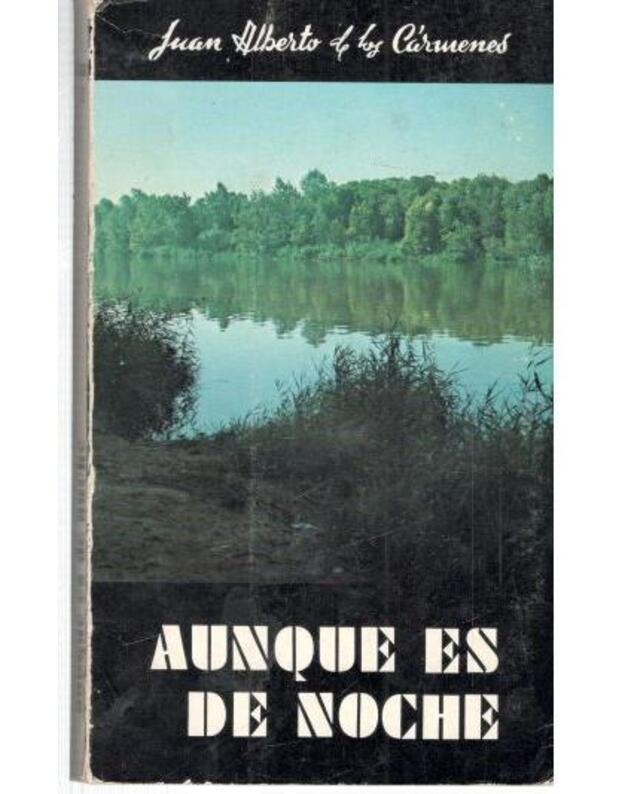 Aunque es de noche. Lobos-21 - Juan Alberto de Los Carmenes